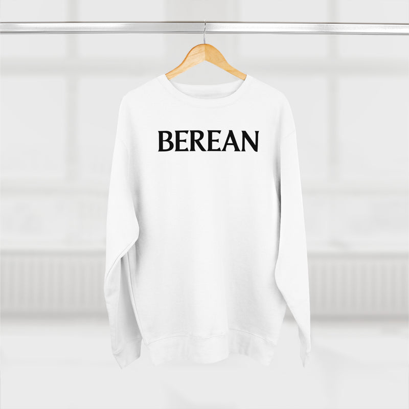 Berean Sweatshirt - Premium Unisex Crewneck