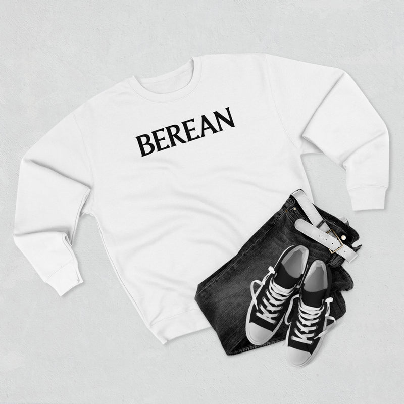 Berean Sweatshirt - Premium Unisex Crewneck